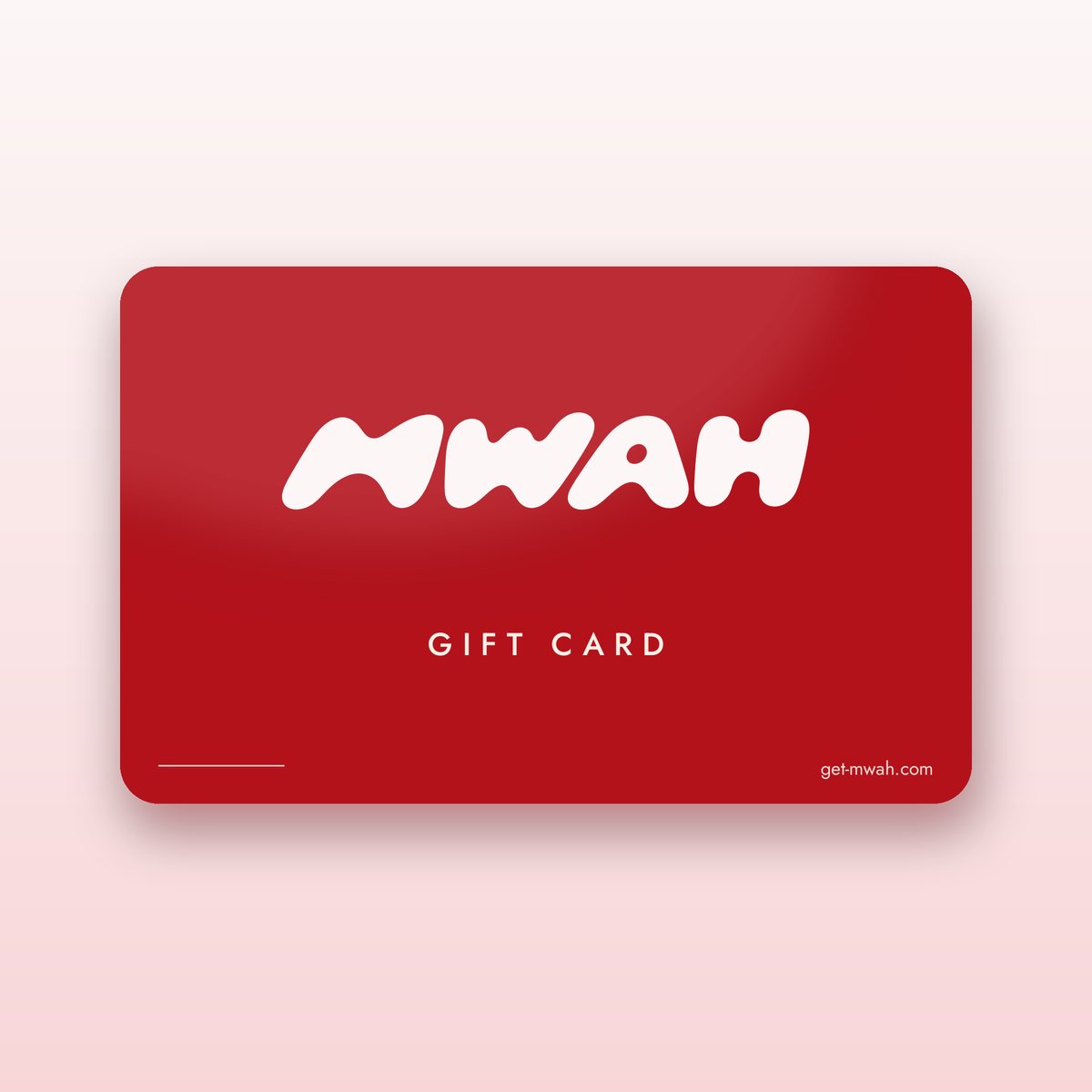 MWAH Gift Card